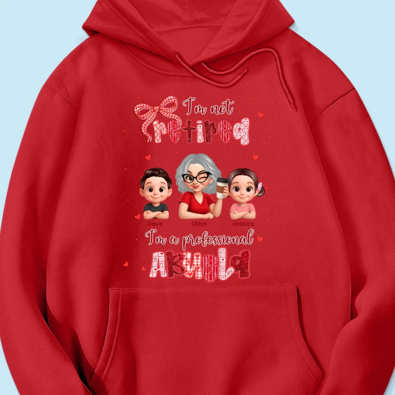 Coquette Not Retired Professional Grandma - Personalized Shirt - Gift For Grandma, Funny Shirt For Grandma - Image 64
