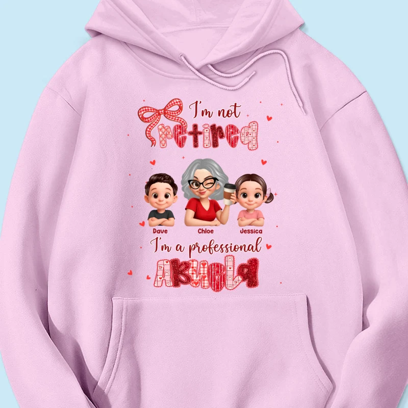 Coquette Not Retired Professional Grandma - Personalized Shirt - Gift For Grandma, Funny Shirt For Grandma - Image 68