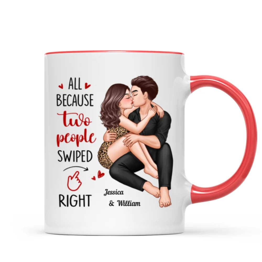 Couple Kissing All Because Two People Swiped Right Personalized Mug - Image 9