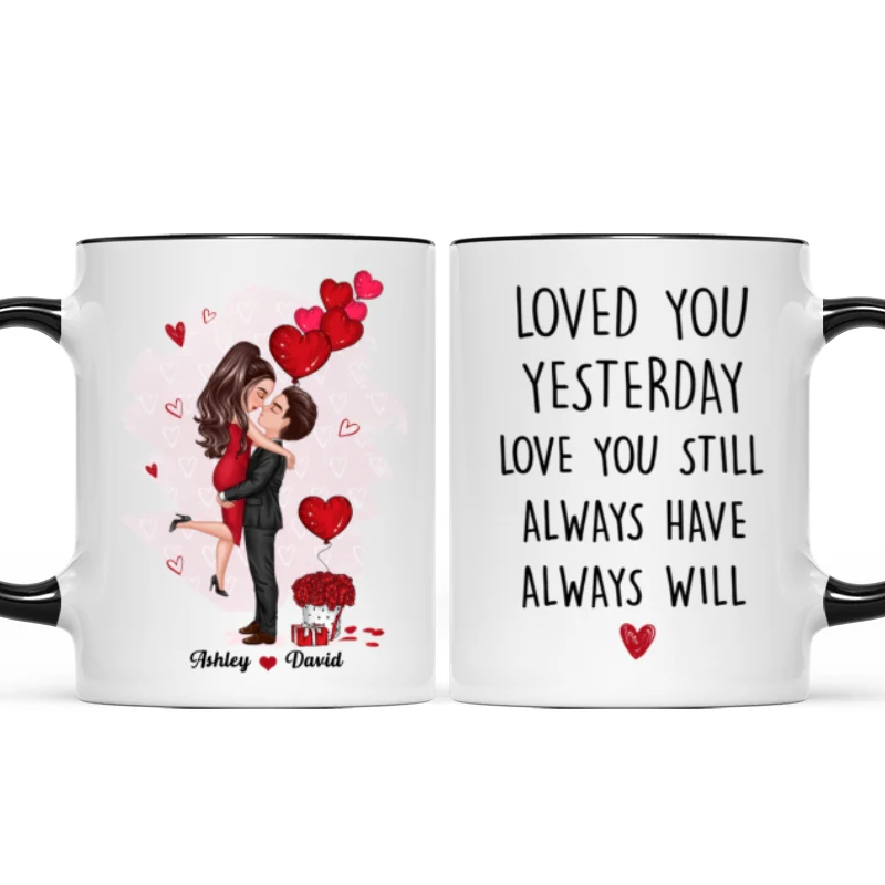 Couple Kissing Loved You Yesterday Gift For Him For Her - Personalized Mug - Image 6