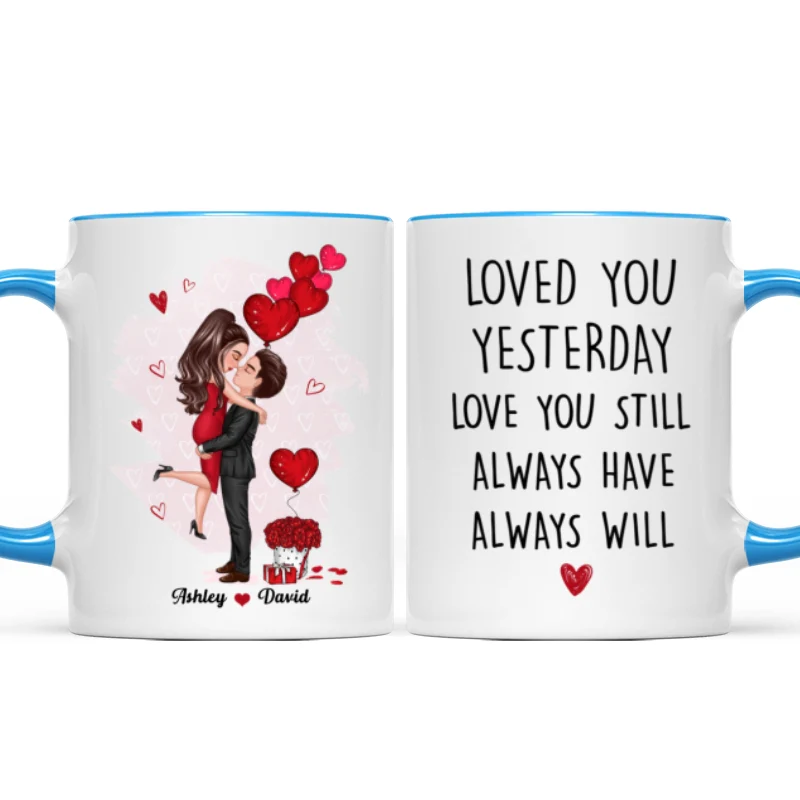 Couple Kissing Loved You Yesterday Gift For Him For Her - Personalized Mug - Image 9