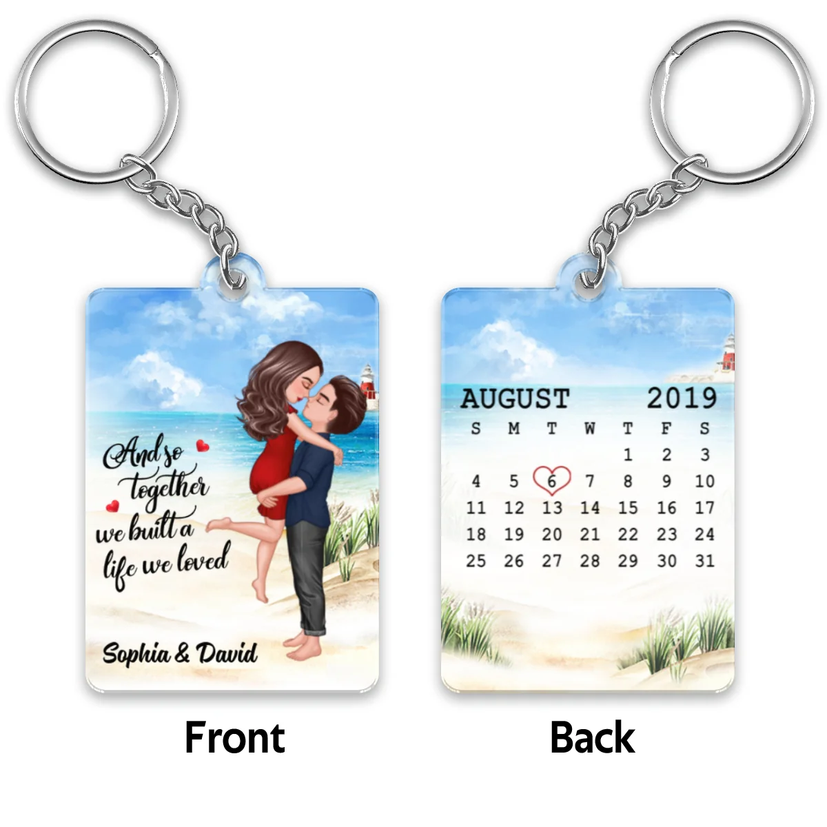Couple We Built A Life We Loved Anniversary Date Calendar Personalized Acrylic Keychain - Image 4