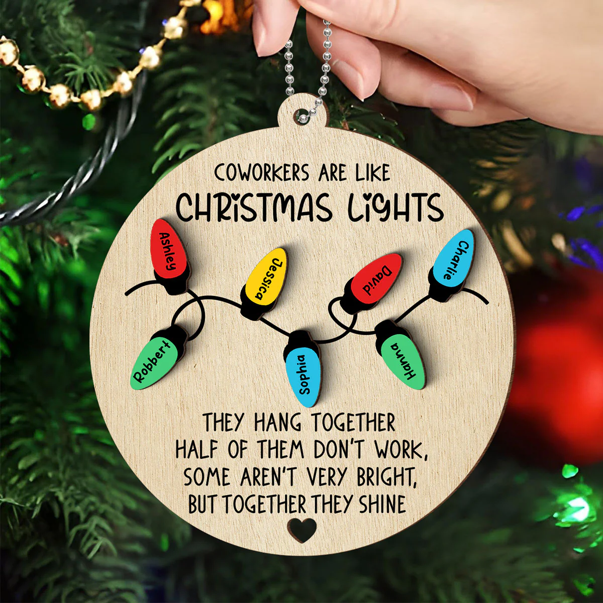 Coworkers Are Like Christmas Light Personalized 2-Layer Wooden Ornament, Christmas Gift For Coworker, Colleagues, Besties - Image 4