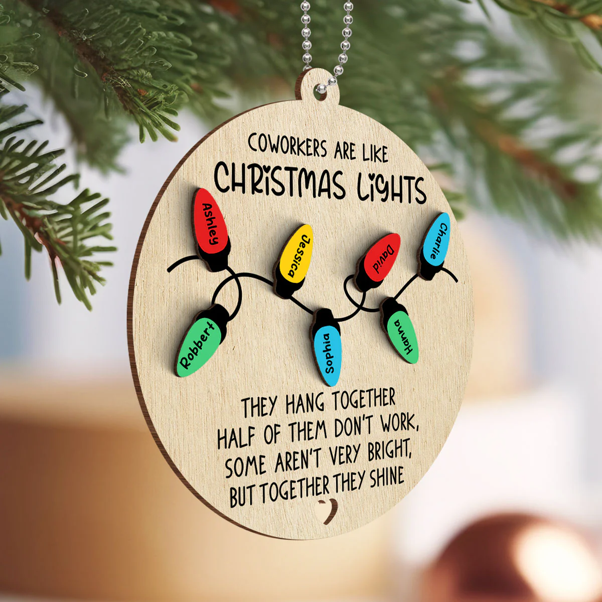 Coworkers Are Like Christmas Light Personalized 2-Layer Wooden Ornament, Christmas Gift For Coworker, Colleagues, Besties - Image 5