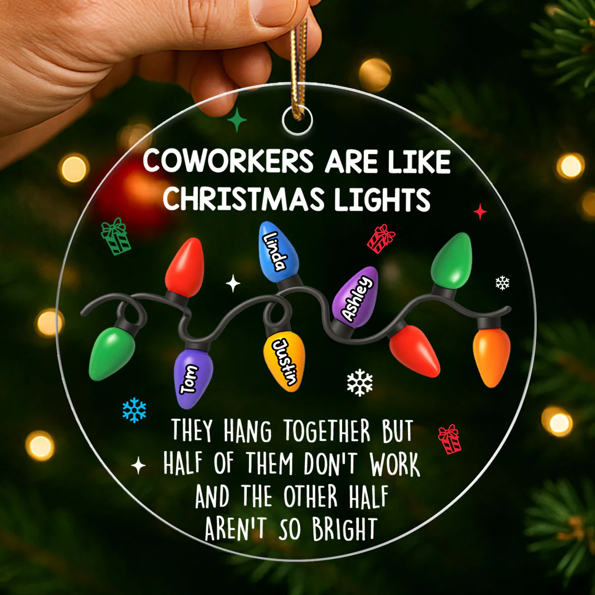 Coworkers Are Like Christmas Lights - Personalized Acrylic Ornament - Unique Christmas Gift For Coworkers - Image 3