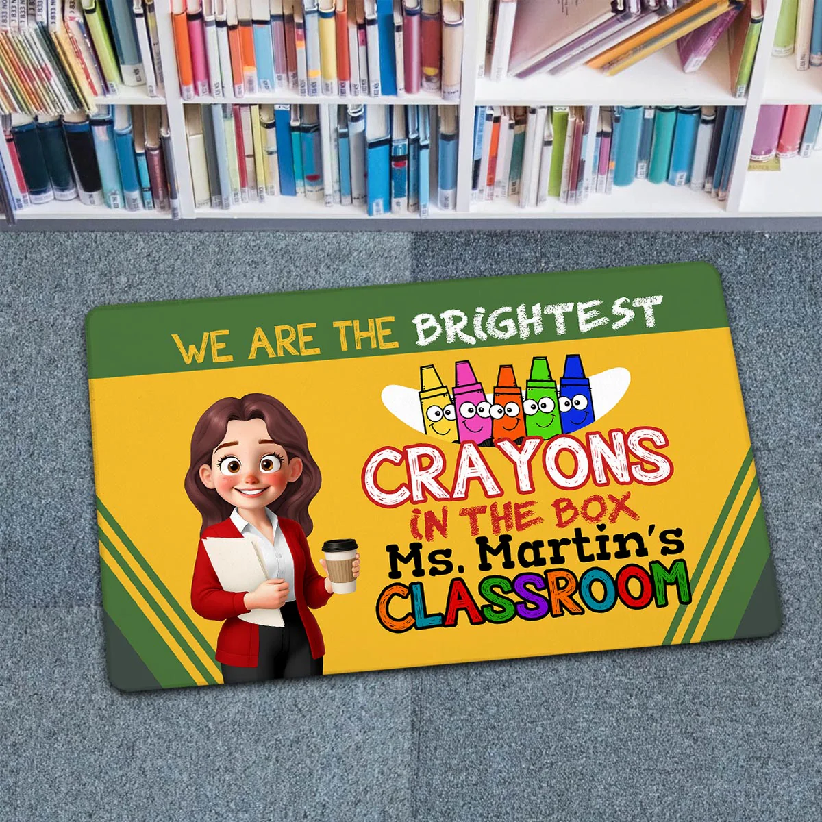 Crayon Box We're The Brightest Crayons Cute Cartoon Teacher Personalized Doormat - Image 5