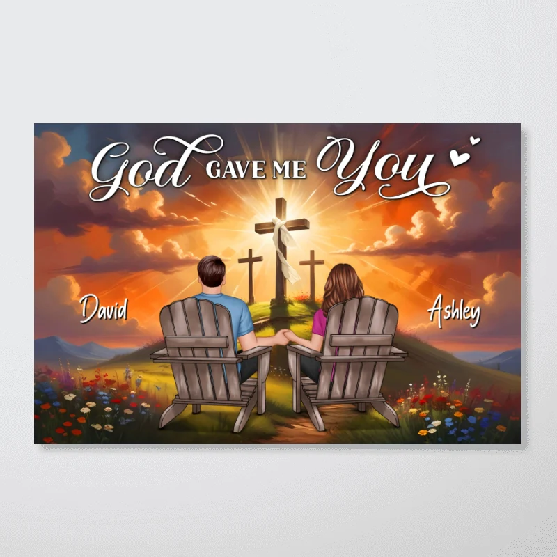 Cross God Gave Me You Couple Sitting Personalized Poster, Anniversary Gift For Him, Her - Image 12