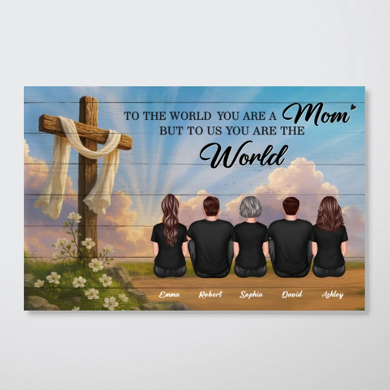 Cross Mom You are the World Personalized Poster - Image 9
