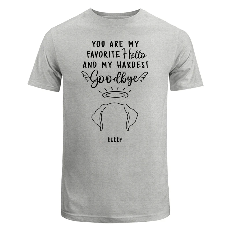 Custom Dog Ear Line Drawing You Are My Favorite Hello Hardest Goodbye Personalized Shirt - Image 4
