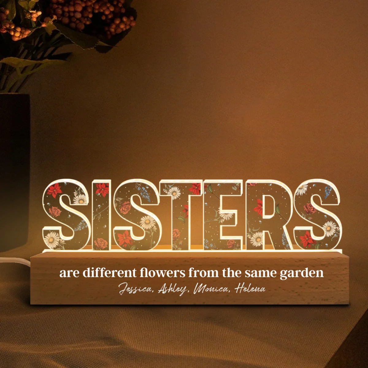 Custom Flower Printed LED Night Light, Sisters Are Different Flowers from the Same Garden, Christmas Gift for Sisters - Image 7