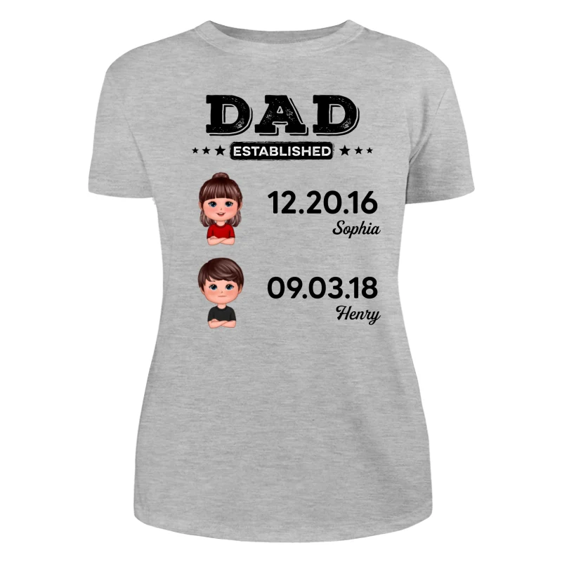 Dad Established Doll Kids Gift For Dad Personalized Shirt - Image 10