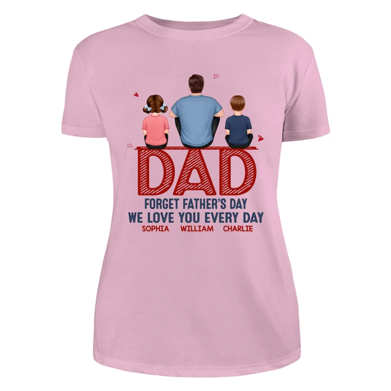 Dad Forget Father‘s Day Family Back View Personalized Shirt - Image 11