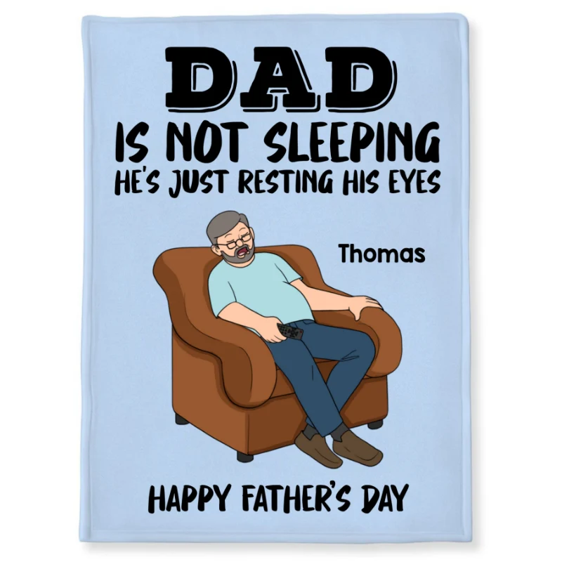 DAD Grandpa Not Sleeping Just Resting His Eyes - Personalized Fleece Blanket - Funny Father's Day Gift For Dad Grandpa - Image 11