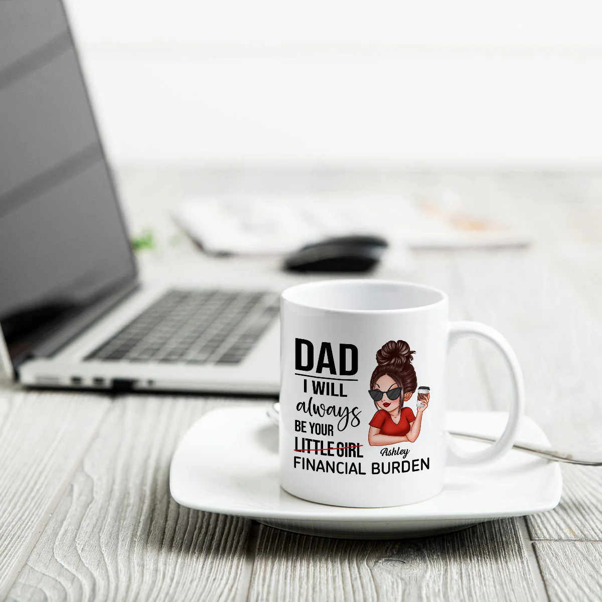 Dad I'll Always Be Your Financial Burden, Funny Father's Day Gift From Daughter, Personalized Mug - Image 6