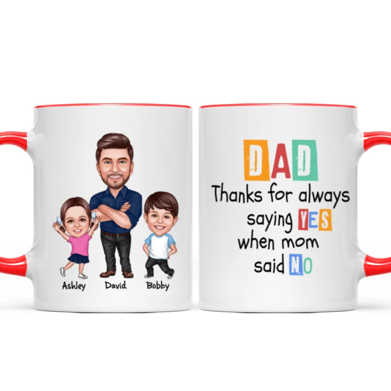 Dad Thanks For Always Saying Yes Caricature Style Personalized Mug - Image 12