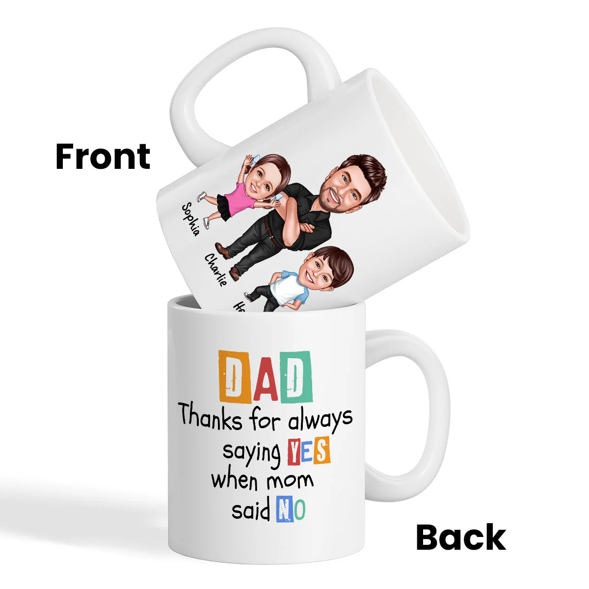 Dad Thanks For Always Saying Yes Caricature Style Personalized Mug - Image 4