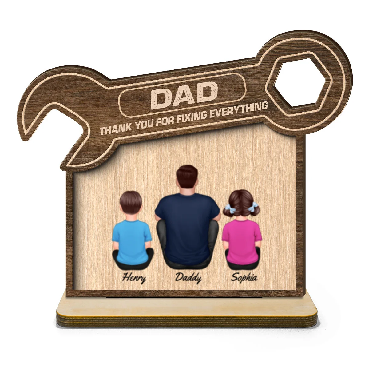 Dad Thanks For Fixing Everything Personalized 2-Layer Standing Wooden Plaque - Image 8
