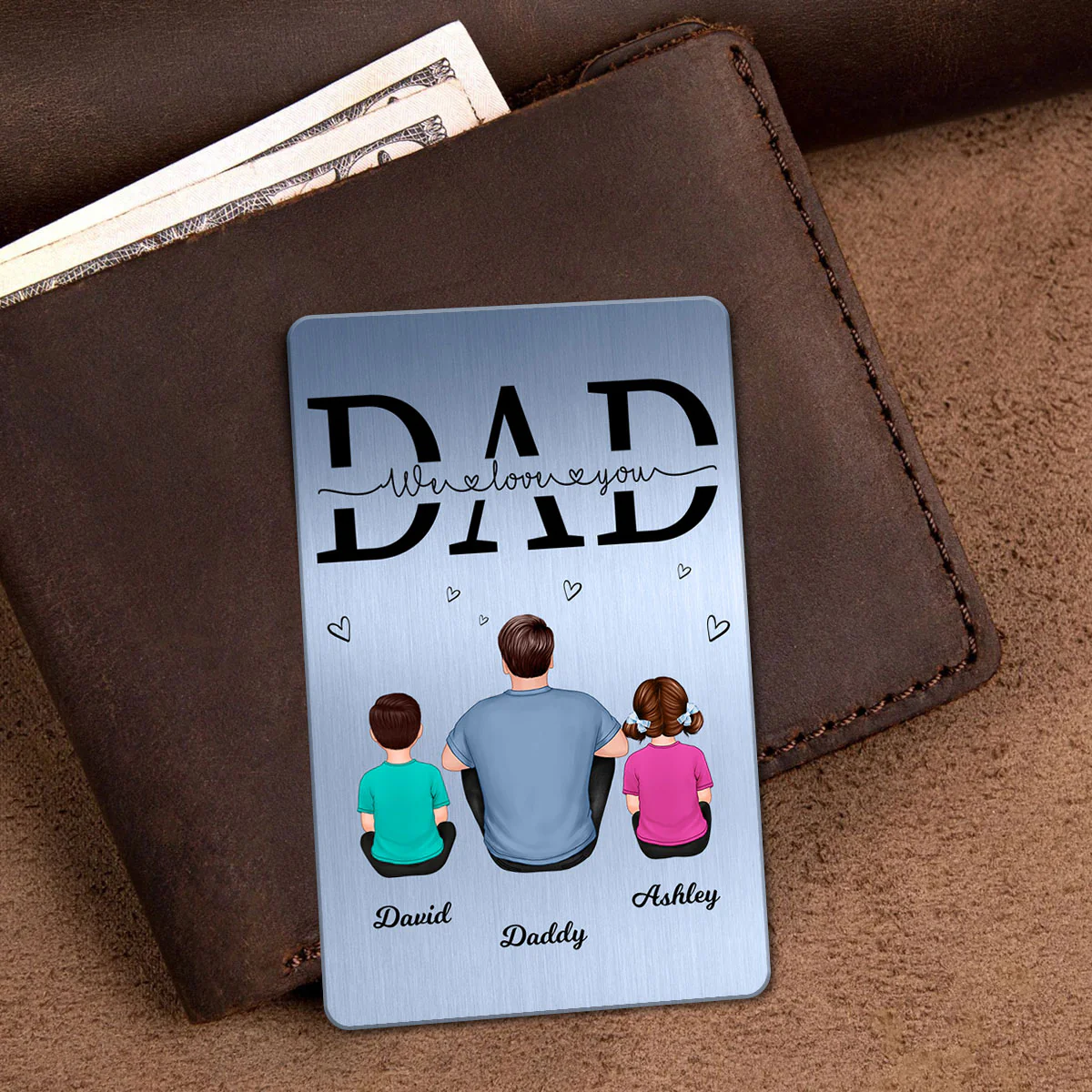 Dad We Love You Back View Sitting Father Kids Dog Cat Personalized Metal Wallet Card