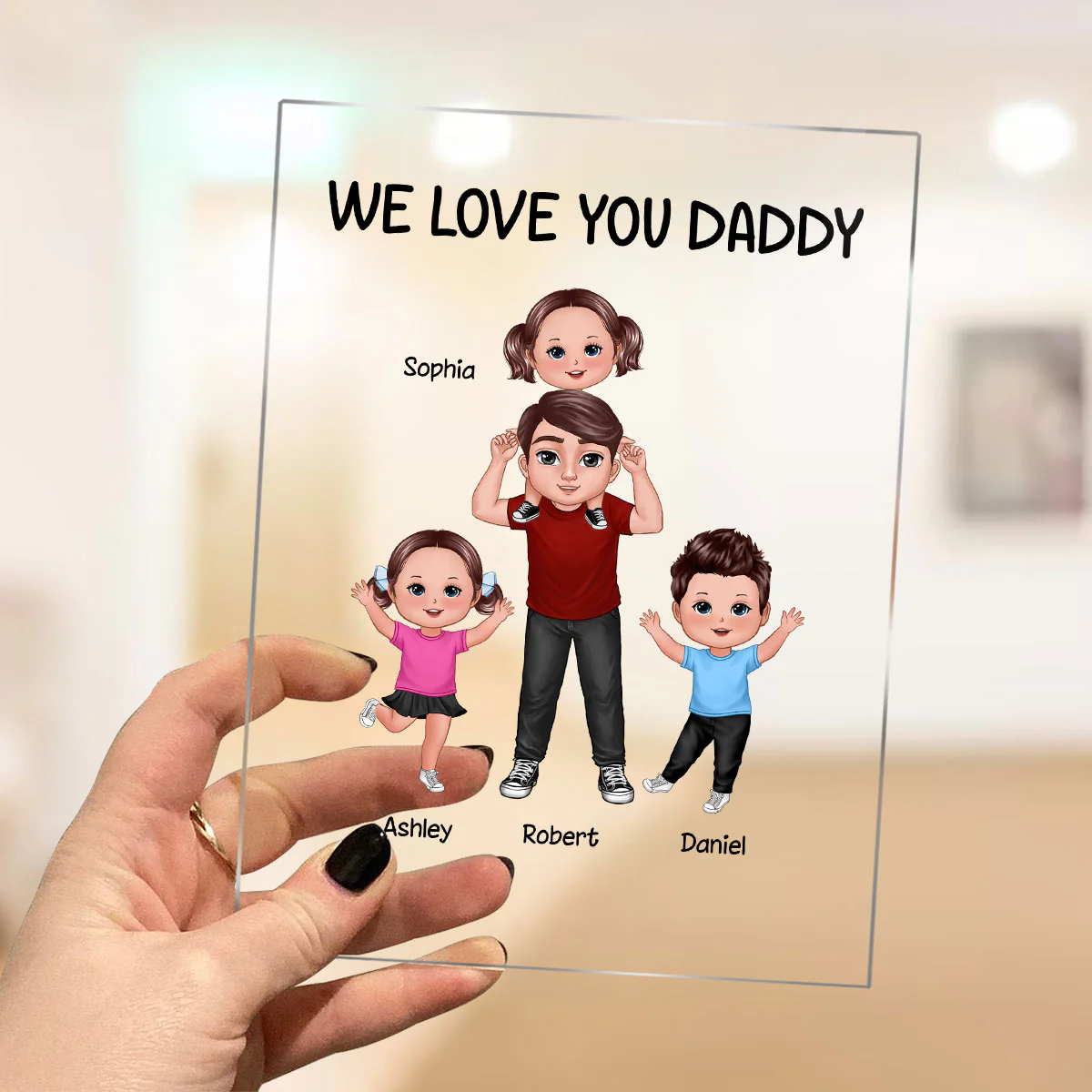 Dad We Love You Doll Dad Piggyback With Happy Kids Personalized Acrylic Plaque - Image 3