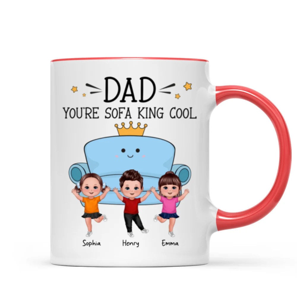 Dad You Are Sofa King Cool Doll Kids Funny Gift For Dad Personalized Mug - Image 7