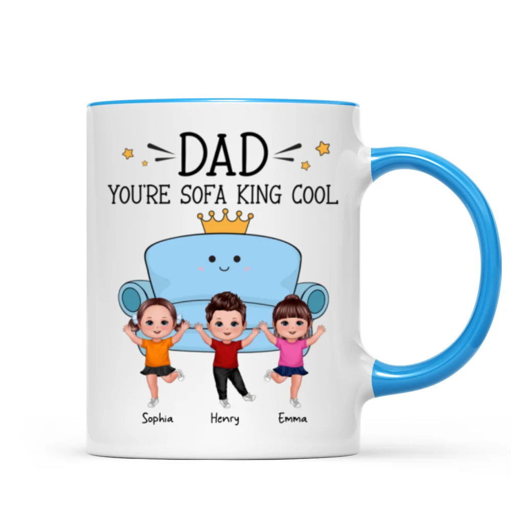 Dad You Are Sofa King Cool Doll Kids Funny Gift For Dad Personalized Mug - Image 8