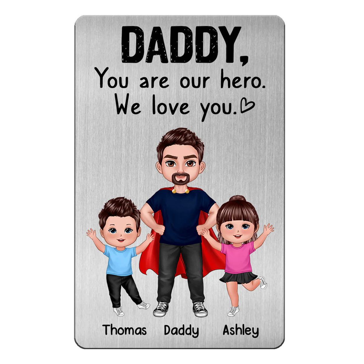 Dad You‘re Our Hero Super Dad & Happy Doll Kids Personalized Metal Wallet Card - Image 2