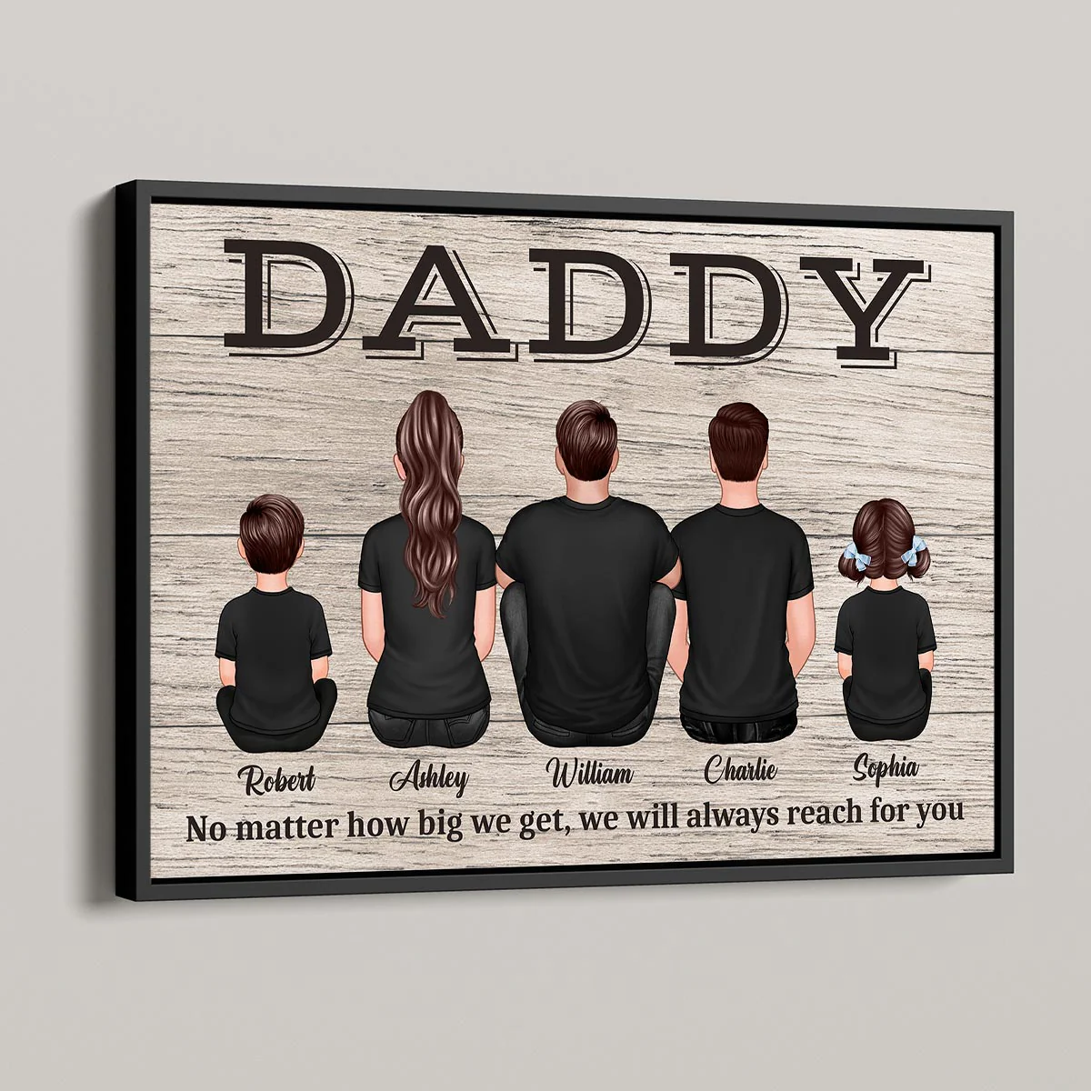 Daddy No Matter How Big We Get Gift For Dad Personalized Horizontal Poster - Image 4
