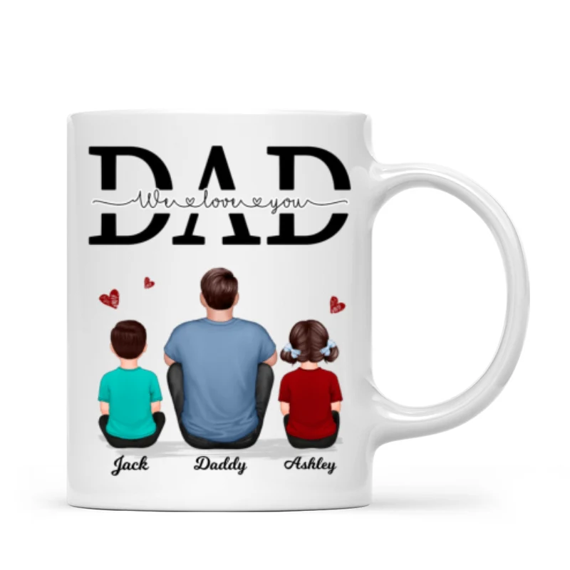 Dad We Love You Personalized Mug, Gift For Dad, Husband - Image 4