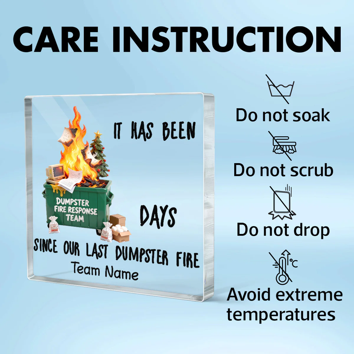 Days Since Last Dumpster Fire - Personalized Acrylic Block Plaque - Desk Décor, Gifts for Coworkers, Boss - Image 7