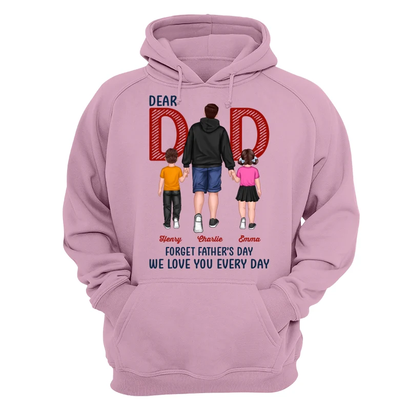 Dear Dad Forget Father‘s Day Back View Dad And Son Daughter Kids Walking Personalized Shirt - Image 15