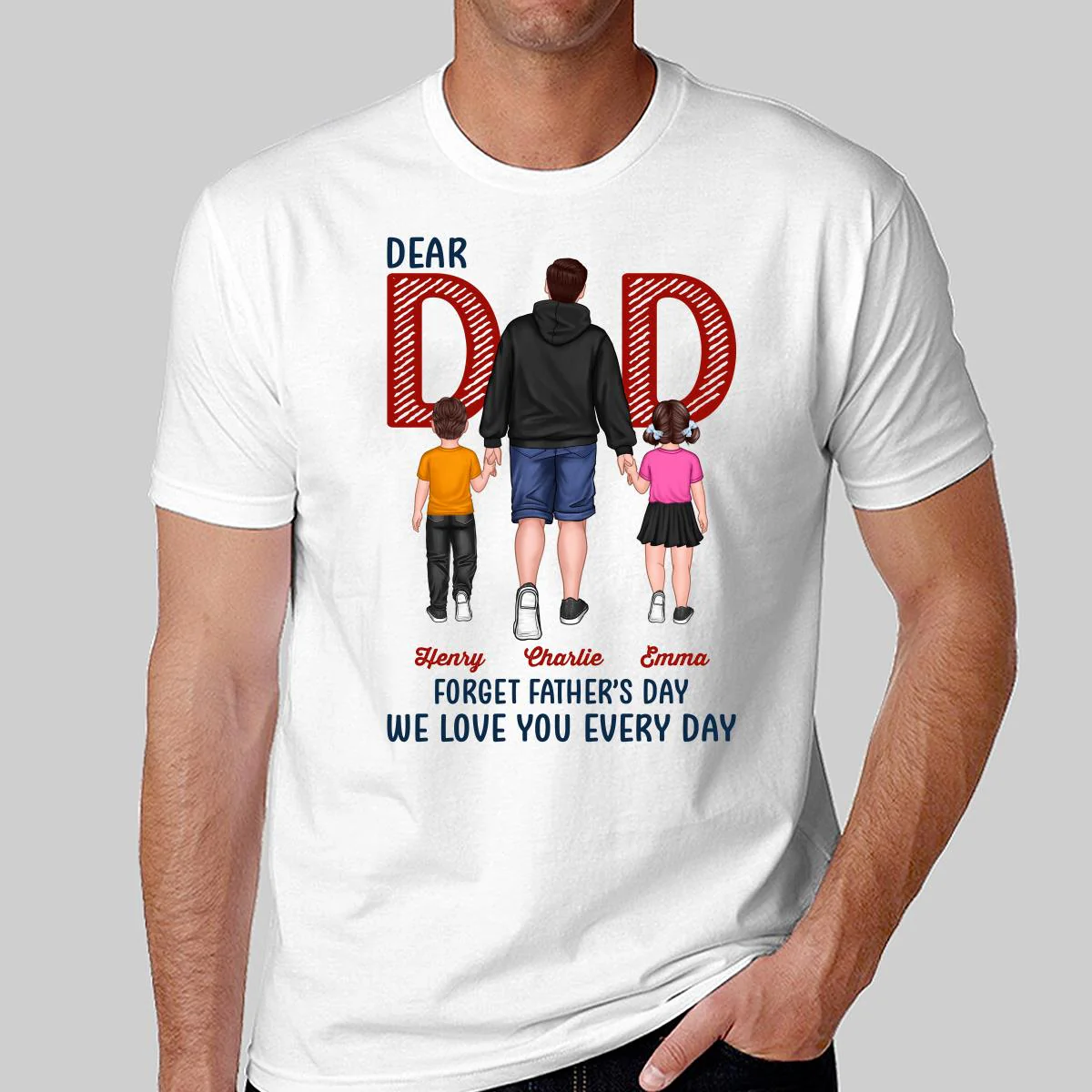 Dear Dad Forget Father‘s Day Back View Dad And Son Daughter Kids Walking Personalized Shirt - Image 2