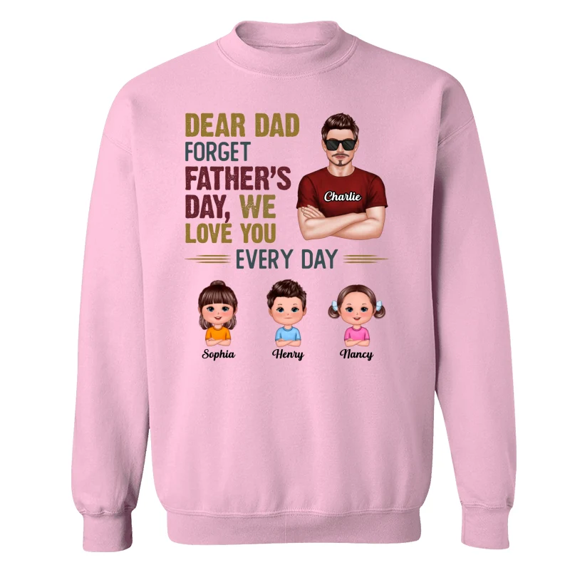 Dear Dad Forget Father‘s Day Man & Doll Kids Personalized Shirt - Image 19
