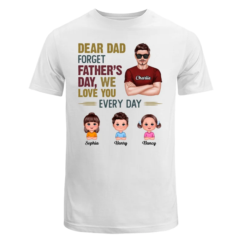 Dear Dad Forget Father‘s Day Man & Doll Kids Personalized Shirt - Image 5