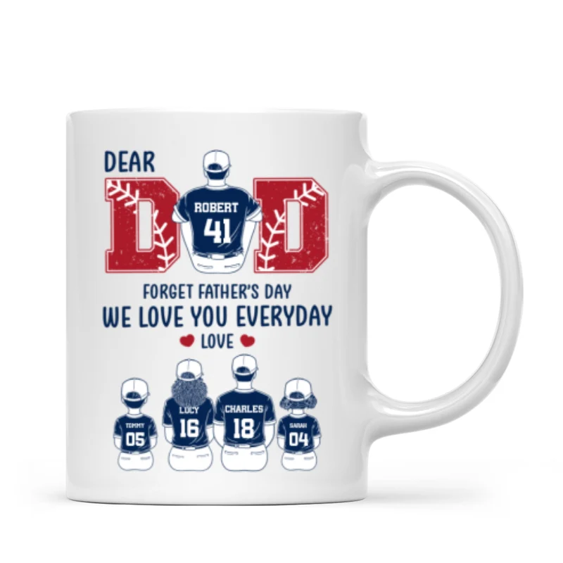 Dear Dad Forget Father's Day Personalized Mug, Gift for Baseball Dad - Image 5