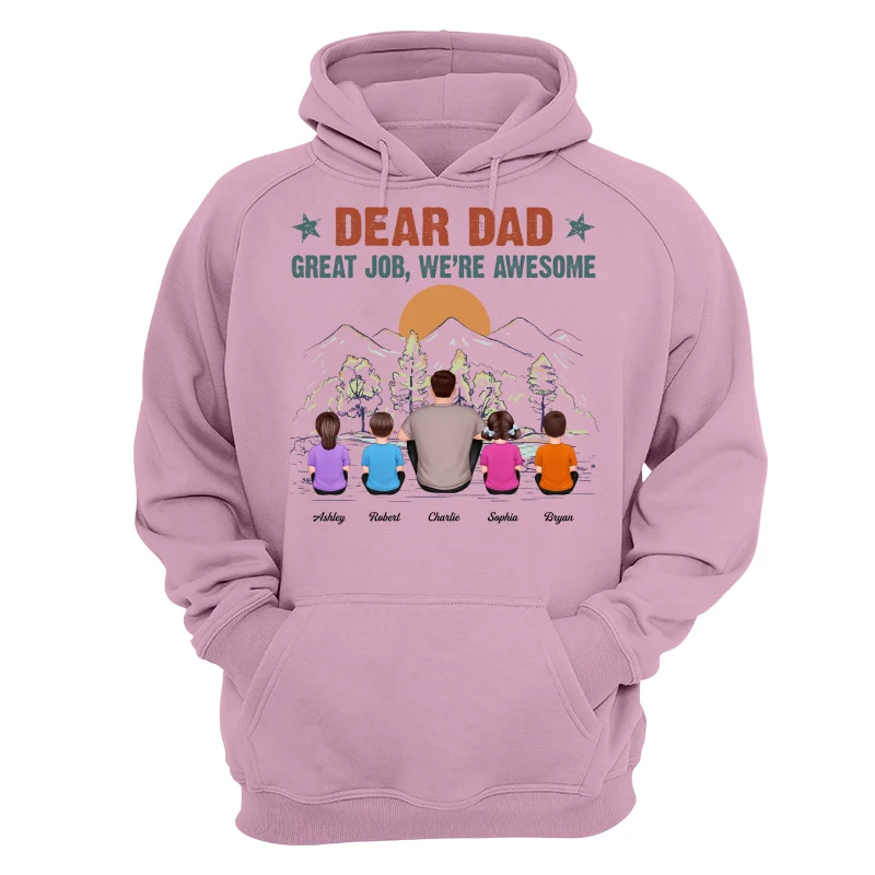 Dear Dad Great Job We‘re Awesome Back View Man Kid Sitting Mountain View Personalized Shirt - Image 15