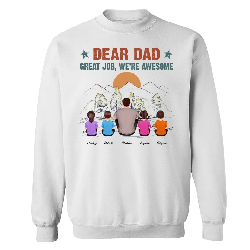 Dear Dad Great Job We‘re Awesome Back View Man Kid Sitting Mountain View Personalized Shirt - Image 17