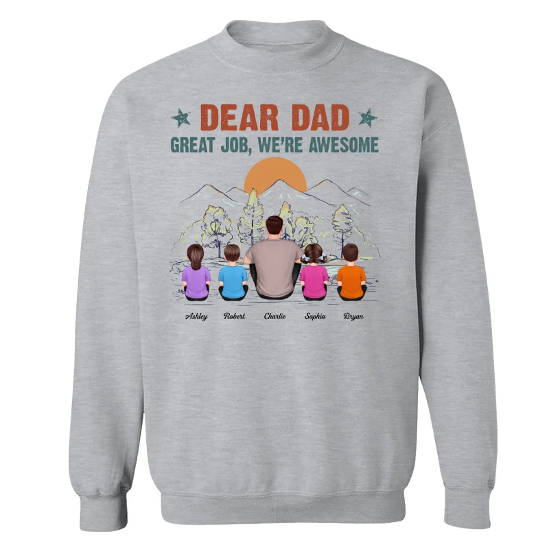 Dear Dad Great Job We‘re Awesome Back View Man Kid Sitting Mountain View Personalized Shirt - Image 18