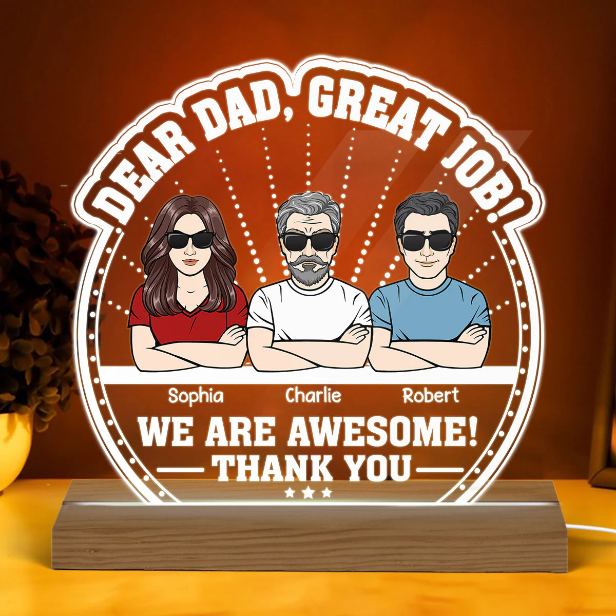 Dear Dad Great Job We‘re Awesome Personalized Custom Shape Acrylic Plaque Warm LED Night Light