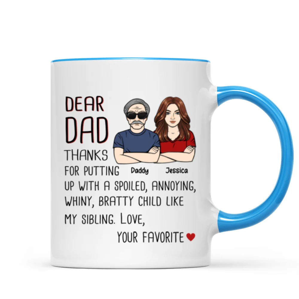 Dear Dad Thanks For Putting Up With My Sibling Gift For Dad Personalized Mug - Image 8