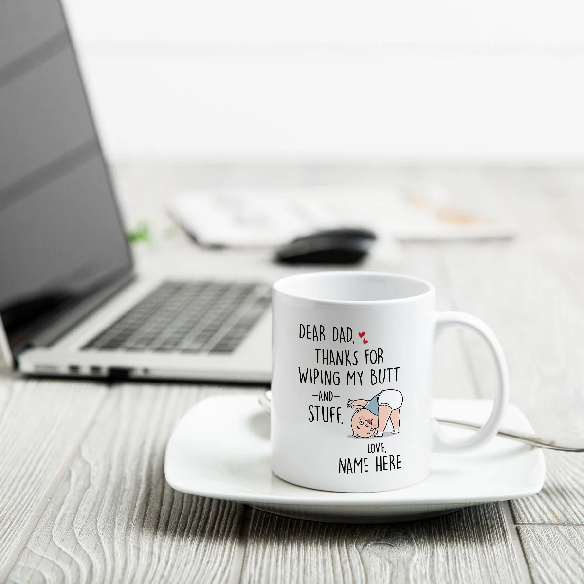 Dear Dad Thanks For Wiping My Butt And Stuff, Father's Day Gift For Him, Funny Personalized Mug - Image 4