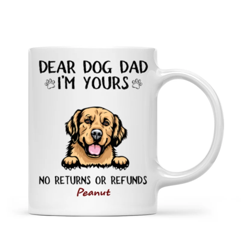 Dear Dog Dad Mom We‘re Yours Peeking Dogs Personalized Mug - Image 4