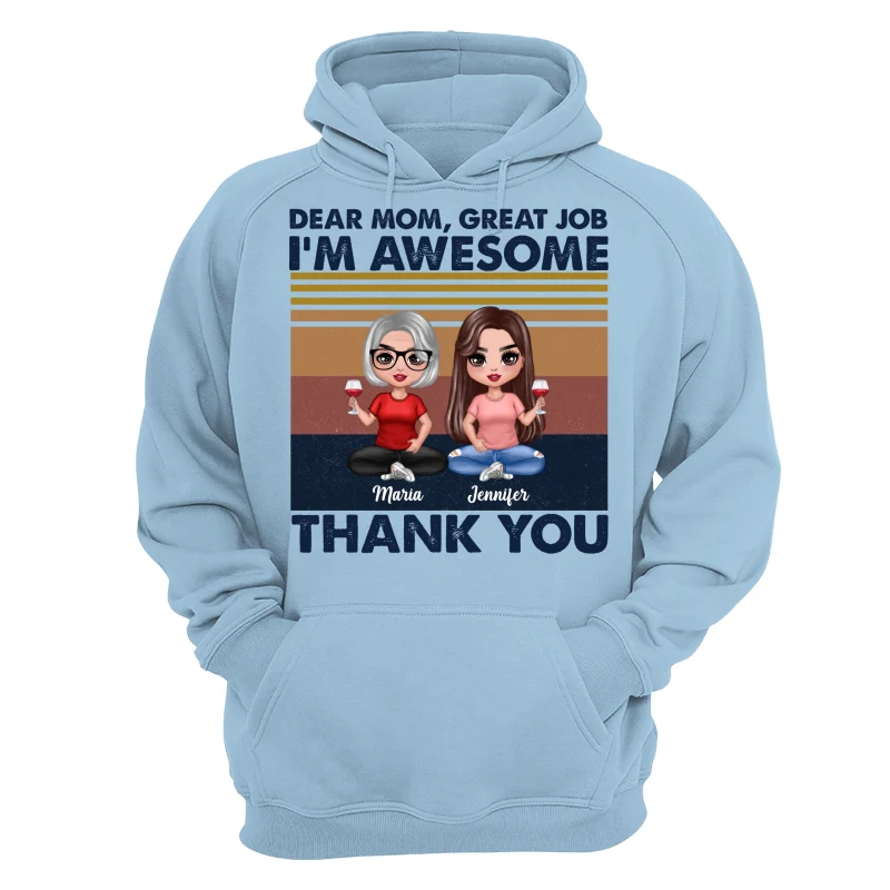 Dear Mom Great Job Sitting Doll Mom & Children Mother‘s Day Gift Personalized Shirt - Image 16