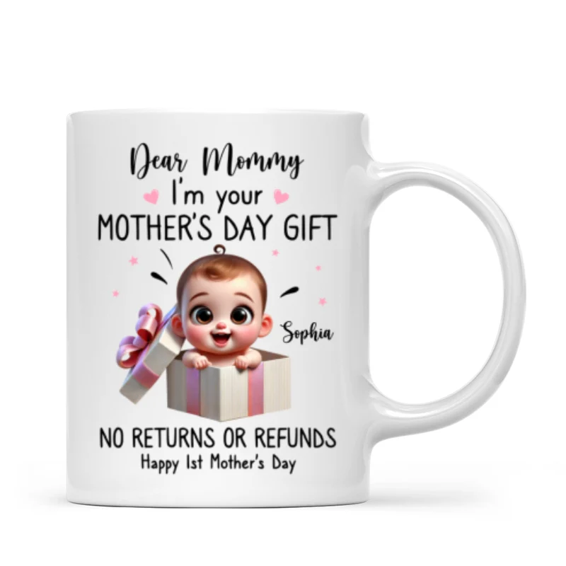 Dear Mom I'm Your Mother's Day New Mom Gift Personalized Mug, Funny Gift For Wife - Image 12