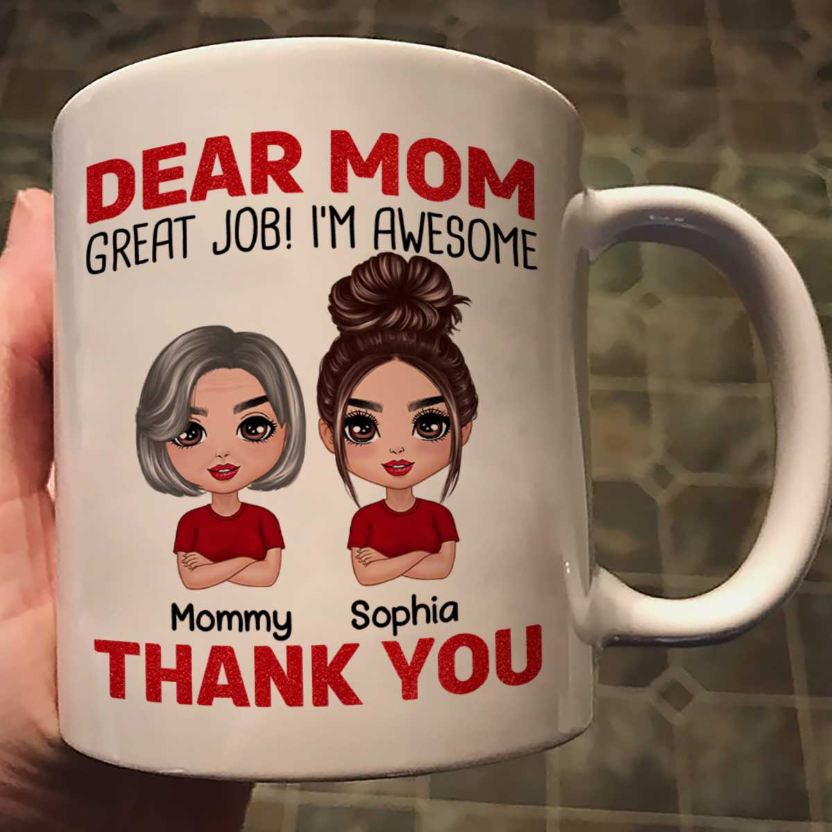Dear Mom We‘re Awesome Thank You Doll Children Personalized Mug - Image 3
