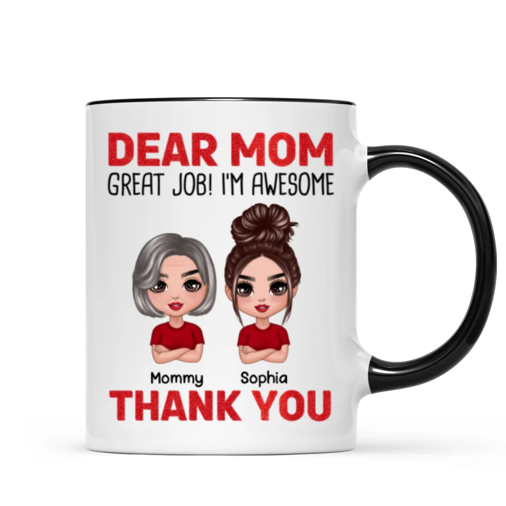 Dear Mom We‘re Awesome Thank You Doll Children Personalized Mug - Image 5