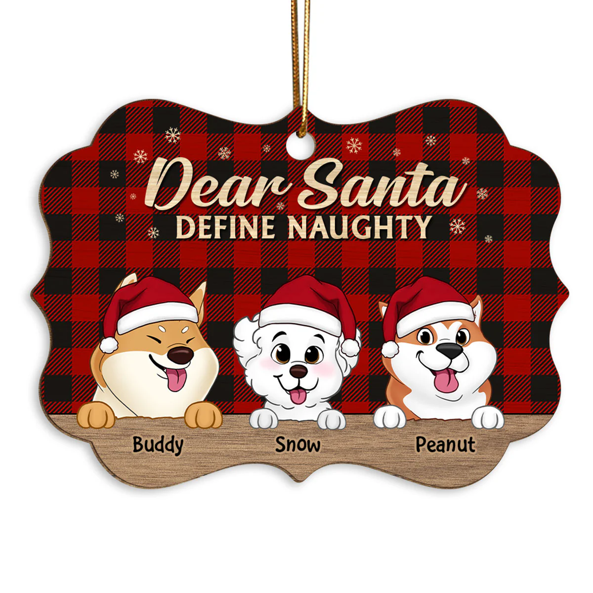 Dear Santa Define Naughty Cute Dogs Christmas Decor Personalized Wooden Ornament - Image 2
