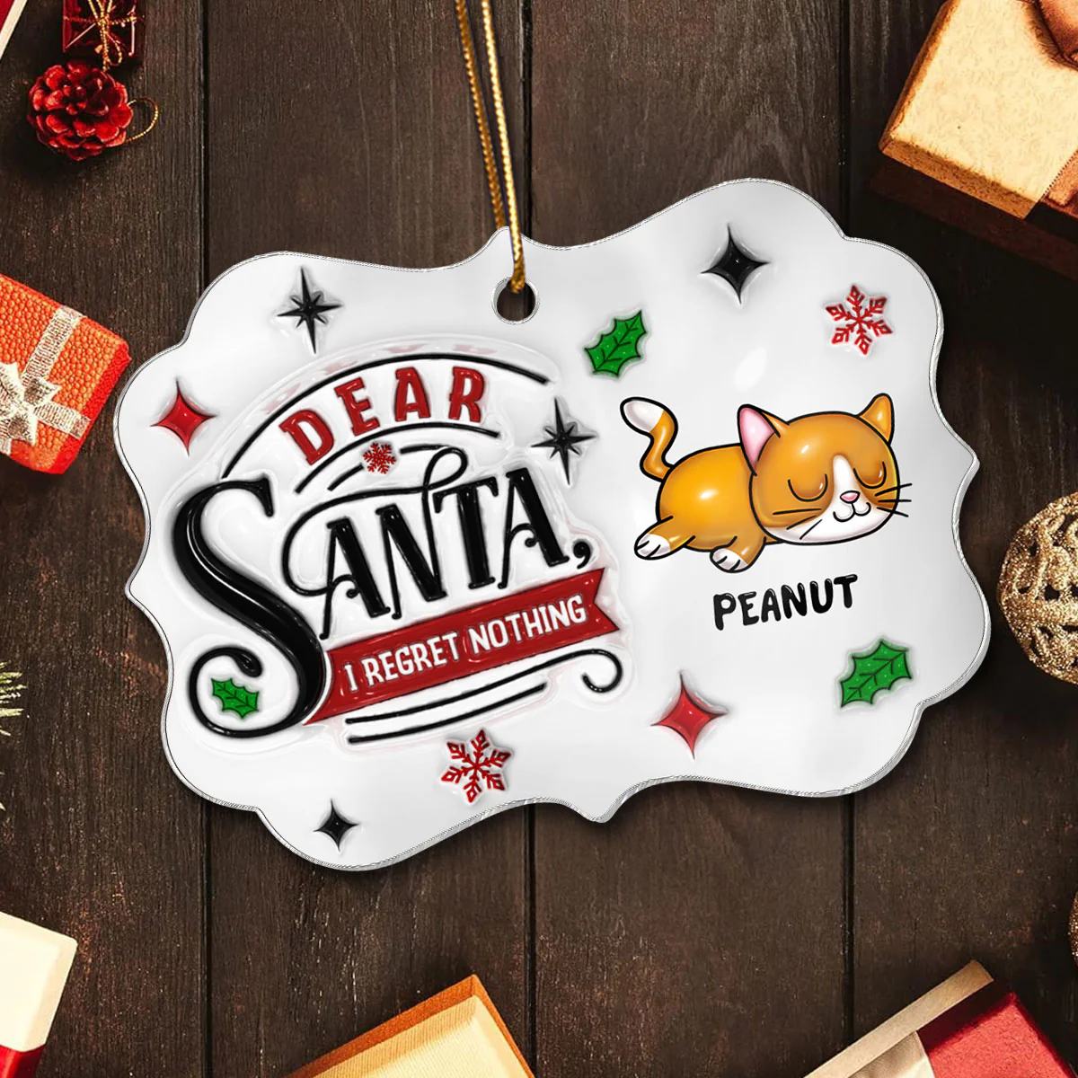 Dear Santa I Regret Nothing 3D Inflated Cat Christmas Personalized Acrylic Ornament - Image 5