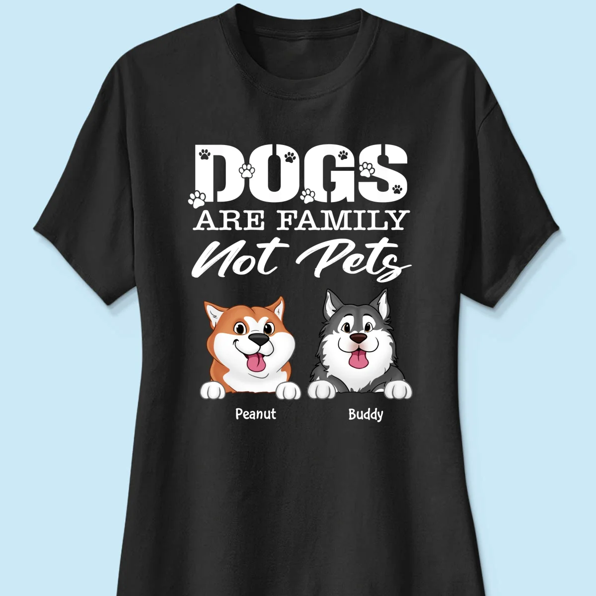 Dogs Are Family Not Pets Cute Dogs Dog Lover Personalized Shirt - Image 11