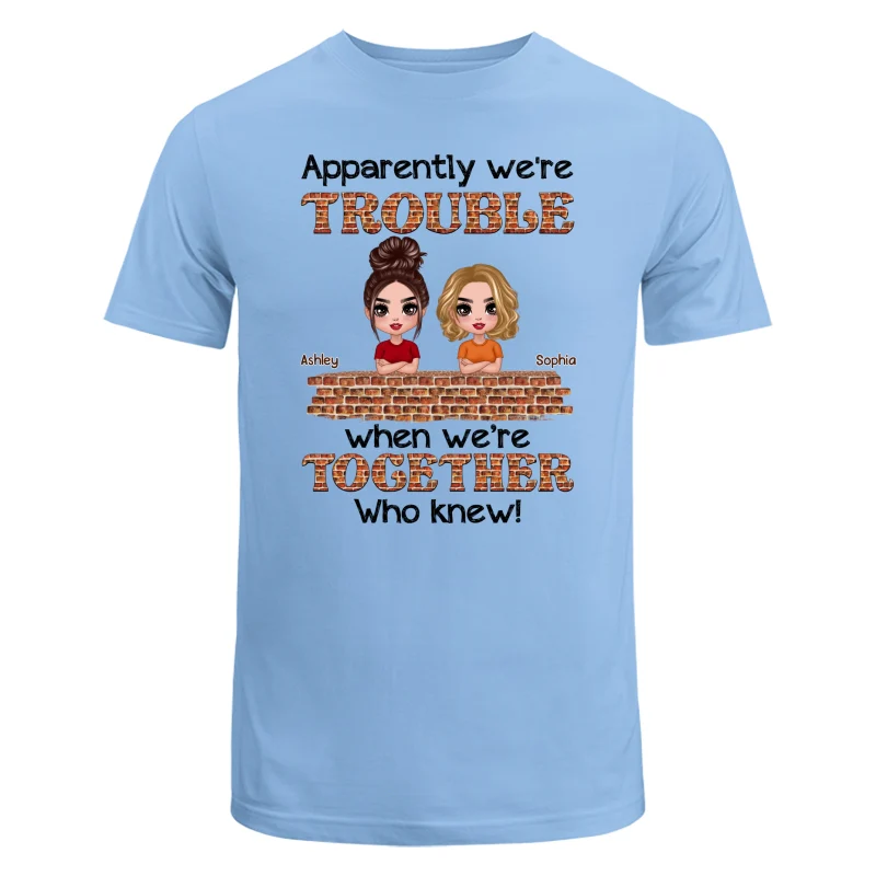 Doll Besties Trouble Brick Personalized Shirt - Image 8