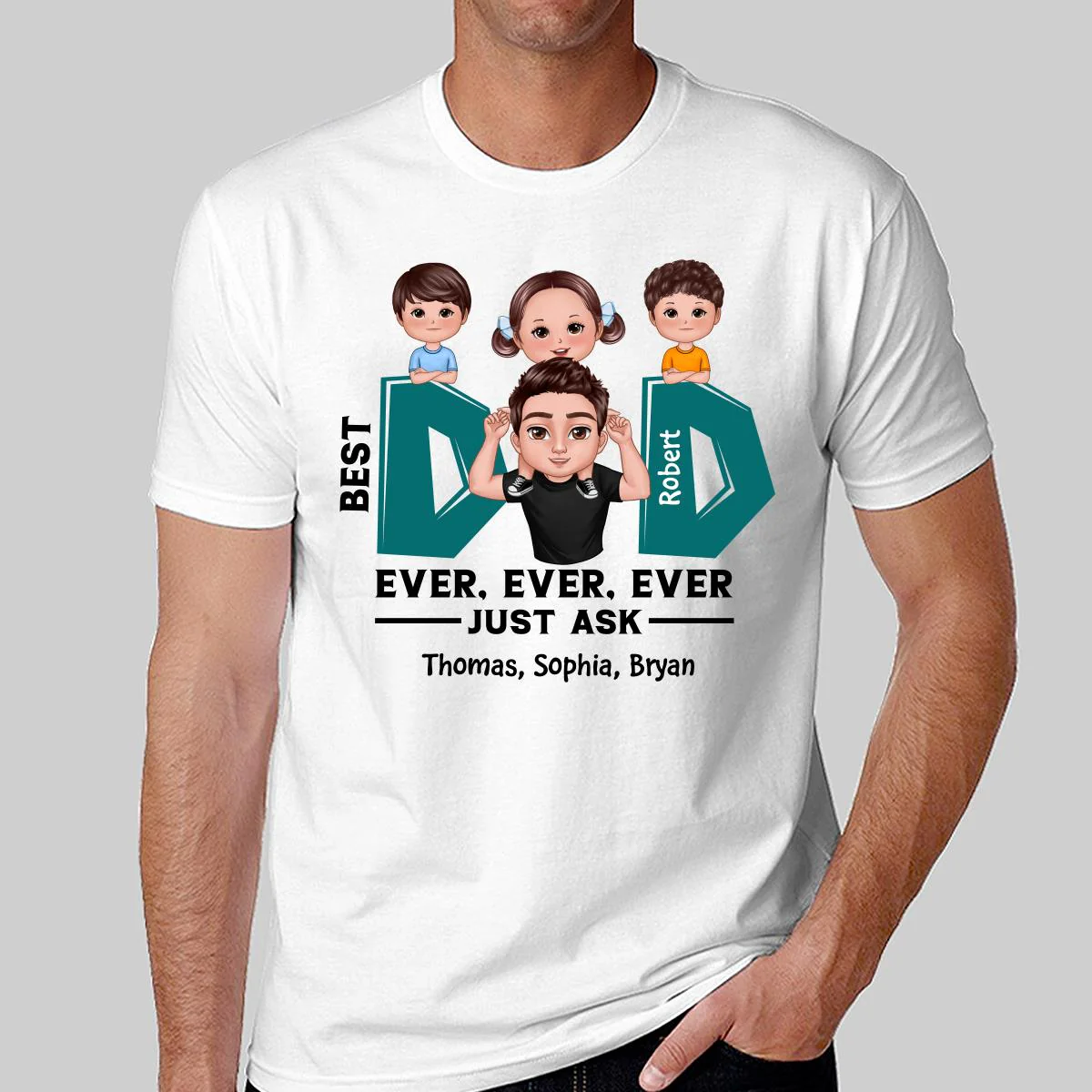 Doll Dad And Kid Piggyback Best Dad Ever Ever Ever Just Ask Personalized Shirt - Image 2